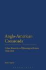 Anglo-American Crossroads : Urban Planning and Research in Britain, 1940-2010 - eBook