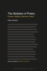 The Stylistics of Poetry : Context, Cognition, Discourse, History - eBook