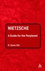 Nietzsche: A Guide for the Perplexed - eBook
