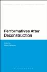 Performatives After Deconstruction - eBook