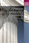Athenian Democracy: A Sourcebook - eBook