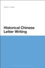 Historical Chinese Letter Writing - eBook