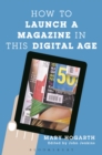 How to Launch a Magazine in this Digital Age - eBook