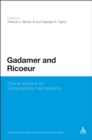 Gadamer and Ricoeur : Critical Horizons for Contemporary Hermeneutics - eBook