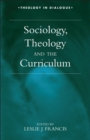 Sociology, Theology, and the Curriculum - eBook