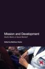 Mission and Development : God'S Work or Good Works? - eBook