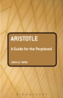 Aristotle: A Guide for the Perplexed - eBook