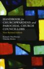A Handbook for Churchwardens and Parochial Church Councillors - Book
