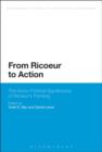 From Ricoeur to Action : The Socio-Political Significance of Ricoeur's Thinking - eBook