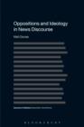 Oppositions and Ideology in News Discourse - eBook