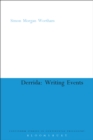 Derrida : Writing Events - eBook