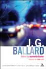 J. G. Ballard : Contemporary Critical Perspectives - eBook