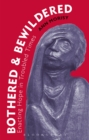 Bothered and Bewildered: : Enacting hope in troubled times - eBook