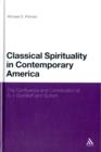 Classical Spirituality in Contemporary America : The Confluence and Contribution of G.I. Gurdjieff and Sufism - Book