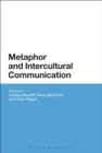 Metaphor and Intercultural Communication - Book