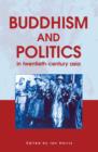 Buddhism and Politics in Twentieth Century Asia - eBook