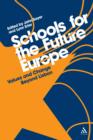Schools for the Future Europe : Values and Change Beyond Lisbon - eBook