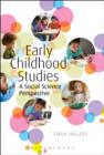 Early Childhood Studies : A Social Science Perspective - eBook