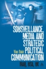 Sousveillance, Media and Strategic Political Communication : Iraq, USA, UK - eBook