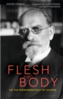 Flesh and Body : On the Phenomenology of Husserl - Book