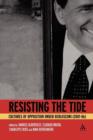 Resisting the Tide : Cultures of Opposition Under Berlusconi (2001-06) - Book