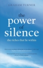 The Power of Silence : The Riches That Lie Within - Book