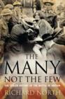 The Many Not The Few : The Stolen History of the Battle of Britain - eBook