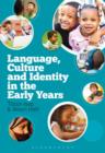 Language, Culture and Identity in the Early Years - eBook