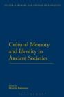 Cultural Memory and Identity in Ancient Societies - eBook