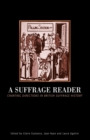 Suffrage Reader : Charting Directions in British Suffrage History - eBook