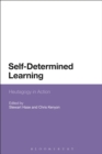 Self-Determined Learning : Heutagogy in Action - eBook