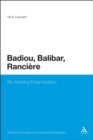 Badiou, Balibar, Ranciere : Re-Thinking Emancipation - eBook