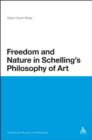 Freedom and Nature in Schelling's Philosophy of Art - eBook