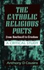 Catholic Religious Poets : From Southwell to Crawshaw - eBook