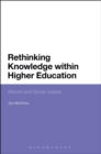 Rethinking Knowledge within Higher Education : Adorno and Social Justice - Book