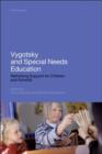 Vygotsky and Special Needs Education : Rethinking Support for Children and Schools - Book
