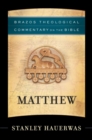 Matthew (Brazos Theological Commentary on the Bible) - eBook