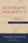 Reformed Dogmatics : Volume 2 : God and Creation - eBook