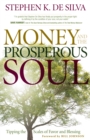 Money and the Prosperous Soul : Tipping the Scales of Favor and Blessing - eBook
