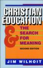 Christian Education and the Search for Meaning - eBook