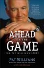 Ahead of the Game : The Pat Williams Story - eBook