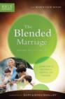 The Blended Marriage (Focus on the Family Marriage Series) - eBook