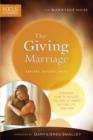 The Giving Marriage (Focus on the Family Marriage Series) - eBook