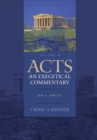 Acts: An Exegetical Commentary : Volume 4 : 24:1-28:31 - eBook