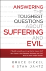 Answering the Toughest Questions About Suffering and Evil - eBook