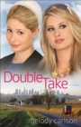 Double Take : A Novel - eBook