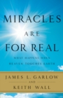 Miracles Are for Real : What Happens When Heaven Touches Earth - eBook