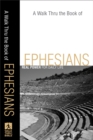 A Walk Thru the Book of Ephesians (Walk Thru the Bible Discussion Guides) : Real Power for Daily Life - eBook