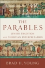 The Parables : Jewish Tradition and Christian Interpretation - eBook