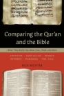 Comparing the Qur'an and the Bible : What They Really Say about Jesus, Jihad, and More - eBook